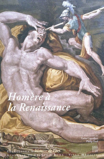 Homère à la Renaissance : mythe et transfigurations