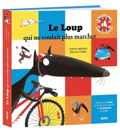 le loup qui ne voulait plus marcher : découvre les mois de l'année et les moyens de transports en anglais