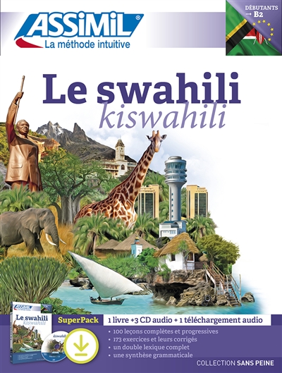 Le swahili, débutants-B2 : super pack : 1 livre + 3 CD audio + 1 téléchargement audio