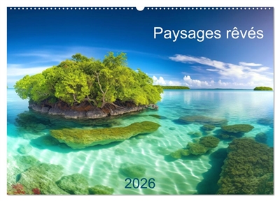 Paysages rêvés (Calendrier...