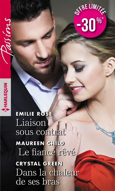 Liaison sous contrat. Le fiancé rêvé. Dans la chaleur de ses bras