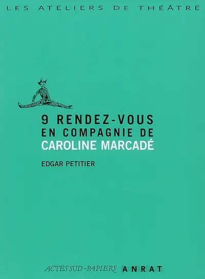 9 rendez-vous en compagnie de Caroline Marcadé