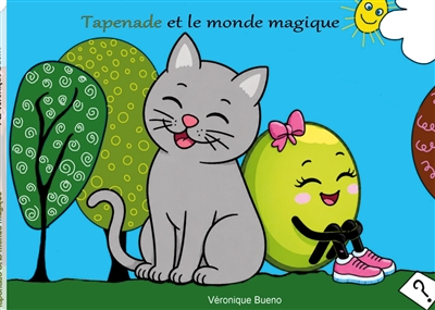 Tapenade et le monde magique