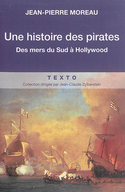 Une histoire des pirates : des mers du Sud à Hollywood