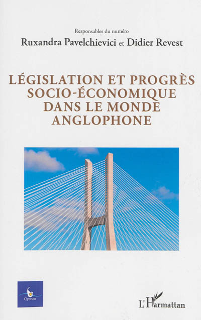 Cycnos, n° 29-1. Législation et progrès socio-économique dans le monde anglophone