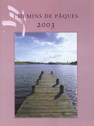 Chemins de Pâques 2003