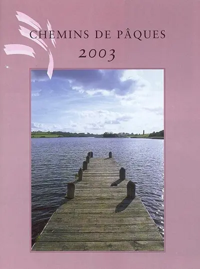 Chemins de Pâques 2003