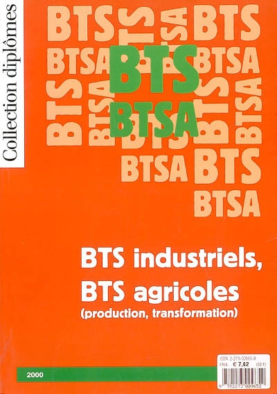 BTS industriels, BTS agricoles (production, transformation)