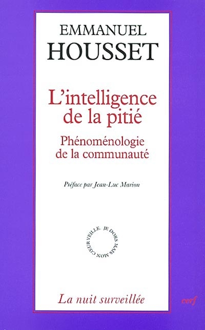 L'intelligence de la pitié : phénoménologie de la communauté