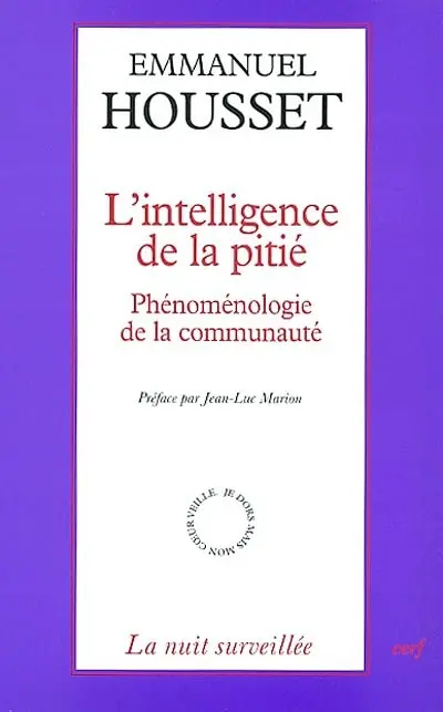 L'intelligence de la pitié : phénoménologie de la communauté