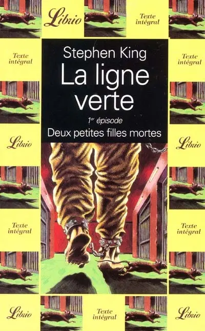 La ligne verte. Vol. 1. Deux petites filles mortes