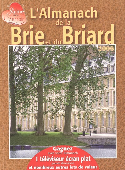 L'almanach de la Brie et du Briard : 2006