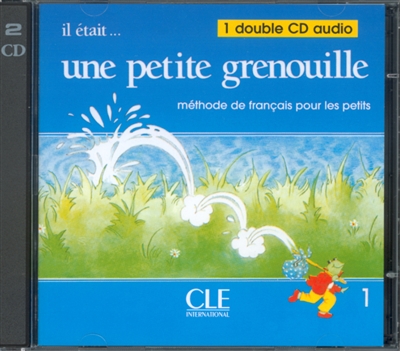 Il était... une petite grenouille 1 : méthode de français pour les petits