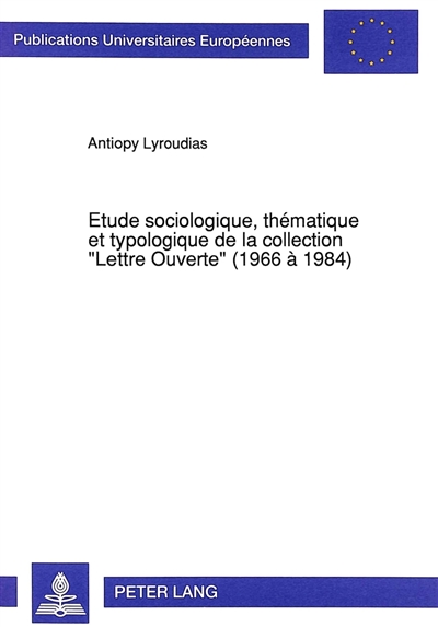 Etude sociologique, thématique et typologique de la collection Lettre ouverte : 1966 à 1984