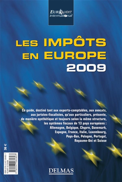 Les impôts en Europe 2009. Taxes in Europe 2009