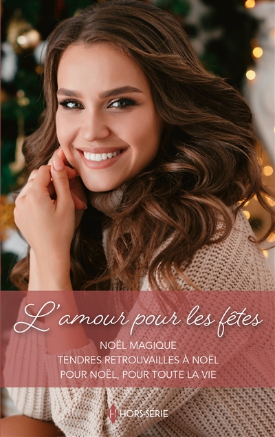 L'amour pour les fêtes