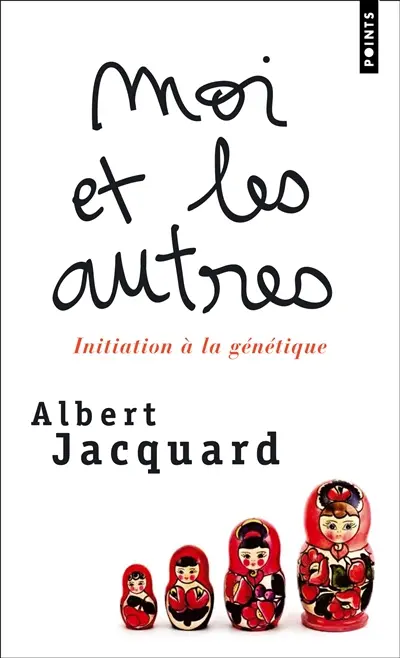 Moi et les autres : initiation à la génétique