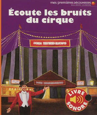 Écoute les bruits du cirque