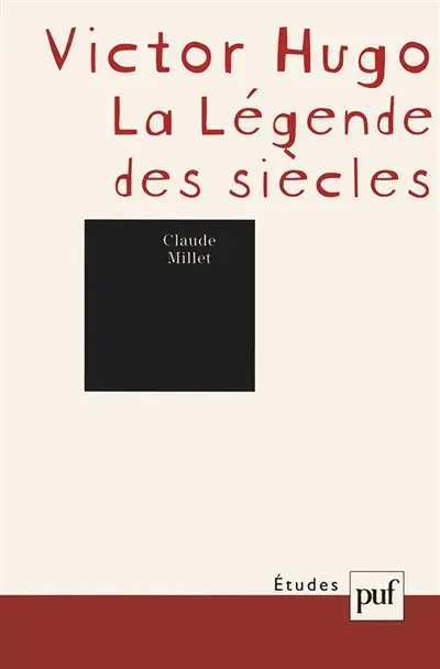 Victor Hugo : la légende des siècles