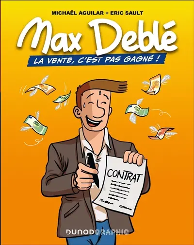 Max Deblé : la vente, c'est pas gagné !