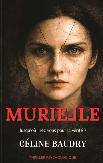 Murielle : Jusqu'où iriez...