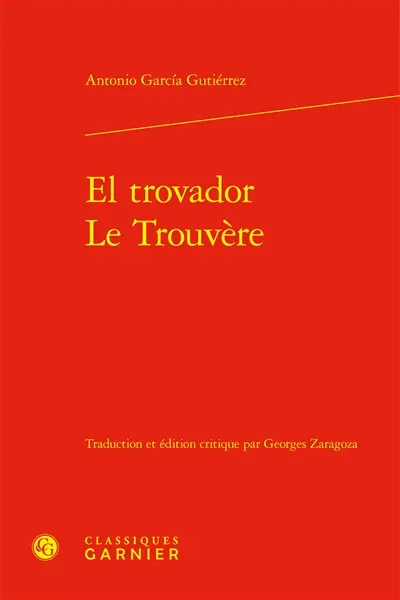 El trovador. Le trouvère