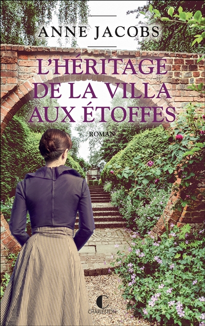 La villa aux étoffes, tome 3 : L'héritage de la villa aux étoffes