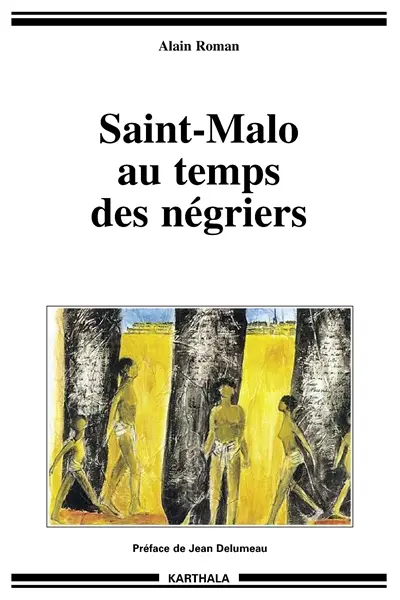 Saint-Malo au temps des négriers