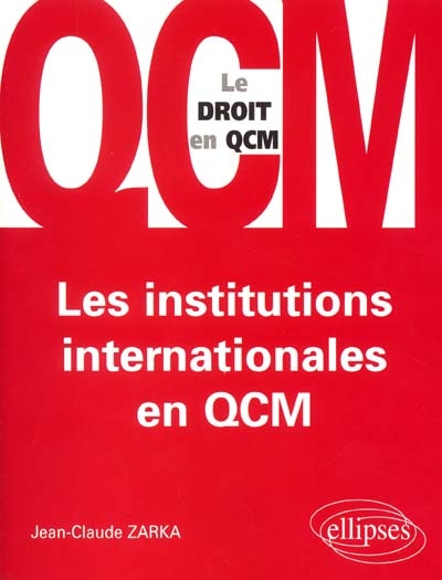 Les institutions internationales en QCM