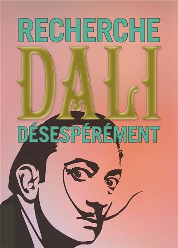 Recherche Dali désespérément