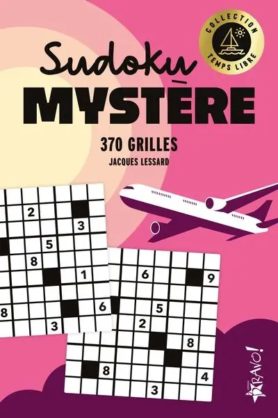 Temps libre : Sudokus mystères : 370 grilles