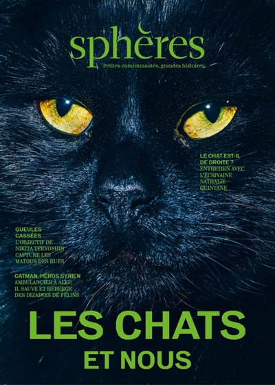 Sphères : petites communautés, grandes histoires, n° 22. Les chats et nous