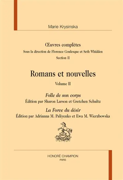 Oeuvres complètes. Section II, romans et nouvelles. Vol. 2