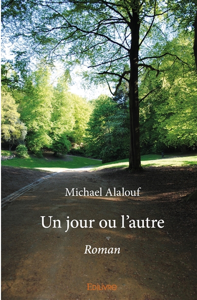 Un jour ou l'autre : Roman