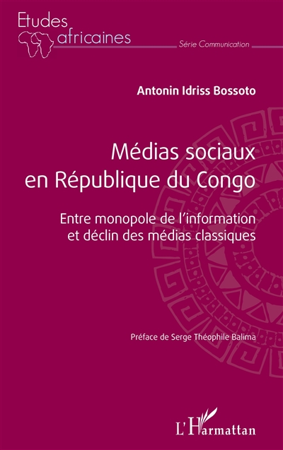 Médias sociaux en République du Congo : entre monopole de l'information et déclin des médias classiques