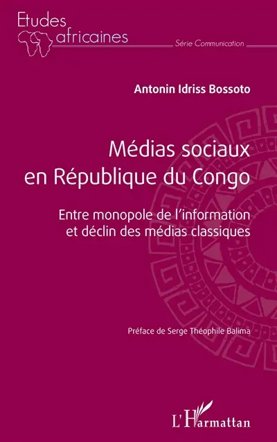 Médias sociaux en République du Congo : entre monopole de l'information et déclin des médias classiques
