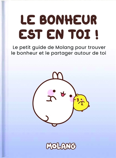 Le bonheur est en toi ! :...