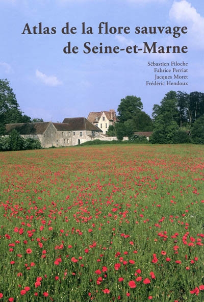 Atlas de la flore sauvage de Seine-et-Marne