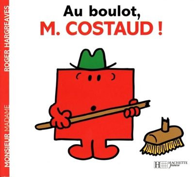 Au boulot, Monsieur Costaud !