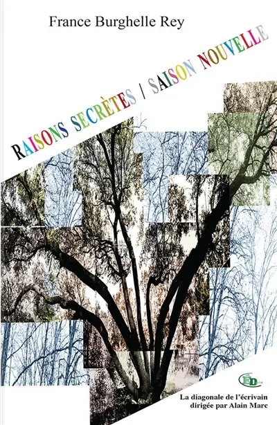 Raisons secrètes / Saison nouvelle