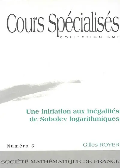 Une initiation aux inégalités de Sobolev logarithmiques