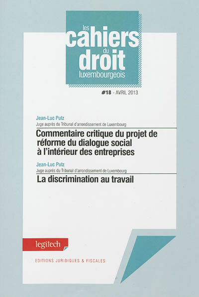 Commentaire critique du projet de réforme du dialogue social à l'intérieur des entreprises. La discrimination au travail