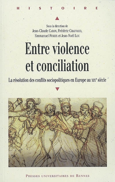 Entre violence et conciliation : la résolution des conflits sociopolitiques en Europe au XIXe siècle