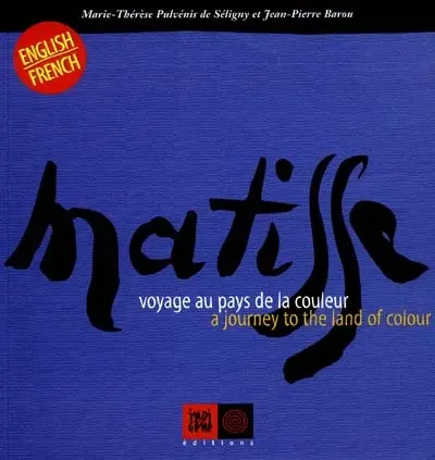 Matisse, voyage au pays de la couleur