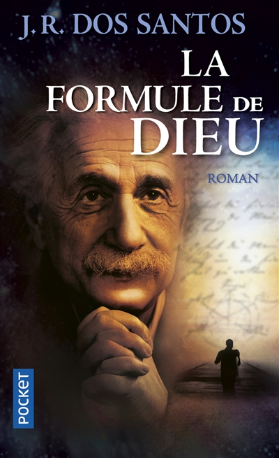 La formule de Dieu : l'énigme d'Einstein