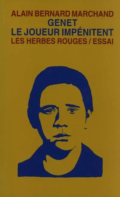 Genet le joueur impénitent : essai