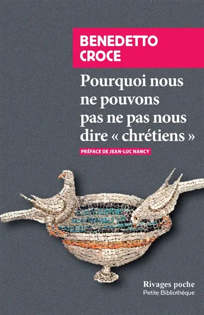 Pourquoi nous ne pouvons pas ne pas nous dire chrétiens