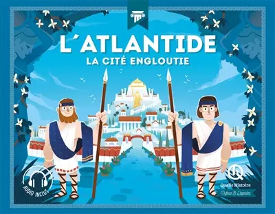 L'Atlantide : la cité engloutie