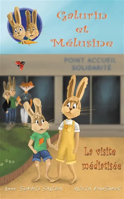 Galurin et Mélusine. Vol. 5. La visite médiatisée