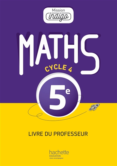 Maths 5e, cycle 4 : livre du professeur